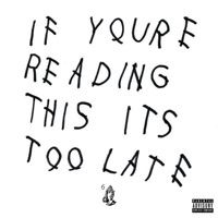 Drake: If You're Reading This It's Too Late (CD)